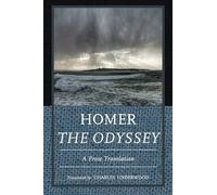 Homer The Odyssey: A Prose Translation