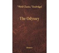 Homer The Odyssey (World Classics, Unabridged) Paperback Book Homer Multicolor