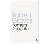 Homer's Daughter (Penguin Modern Classics)