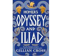Homer's Odyssey and Iliad: A Quick Read: A pacy retelling with stylish illustrations to introduce fans of Greek myths age 9-12 to the story behind Christopher Nolan's blockbuster film
