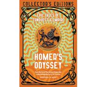 Homer's Odyssey: Epic Tales of Conquest & Empire (Flame Tree Collector's Editions)