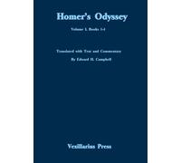 Homer's Odyssey: Volume I, Books 1-4: Translated with Text and Commentary (Homer's Odyssey in Six Volumes)
