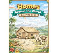 Homes Around the World: Coloring Book