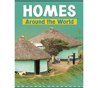 Homes Around the World (Customs Around the World)