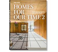 Homes for Our Time. Contemporary Houses around the World. Vol. 2. 40th Ed.
