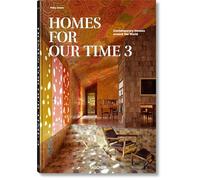 Homes for Our Time. Contemporary Houses around the World. Vol. 3: (Multilingual edition)