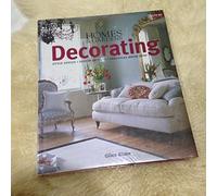 "Homes & Gardens" Decorating: Style Advice, Design Options, Practical Know-how