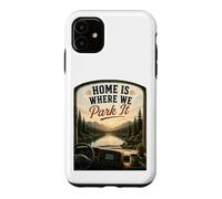 Home's Where We Park It : RV Camper Van Case for iPhone 11
