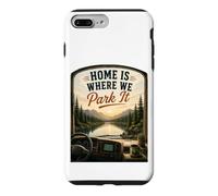 Home's Where We Park It : RV Camper Van Case for iPhone 7 Plus/8 Plus