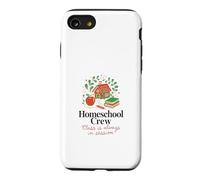 Homeschool Crew Class Is Always In Session Case for iPhone SE (2020) / 7/8