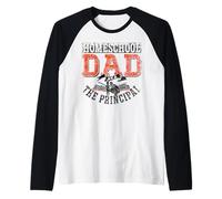 Homeschool Dad Aka The Principal Homeschooling Father Daddy Raglan Baseball Tee