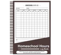 Homeschool hours log book: A 2-Year daily record keeping journal to keep track of the time spent for each Subject - 8.5” x 11” 100+ Pages