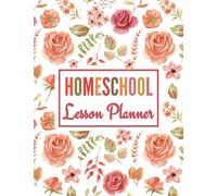 Homeschool Lesson Planner: Undated Homeschooling Record Book for Multiple Kids | Monthly and Weekly Lesson Planning For Organizing Subjects and Plans