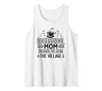 Homeschool Mom Because I've Seen The Village Tank Top