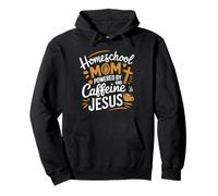 Homeschool Mom Caffeine & Jesus Coffee Lover Teacher Mom Pullover Hoodie