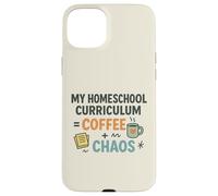 Homeschool Mom Coffee Chaos Teaching Learning Teaching Mama Case for iPhone 15 Plus