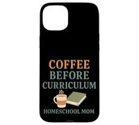 Homeschool Mom Coffee Lover Curriculum Chaos Coordinator Case for iPhone 15 Plus