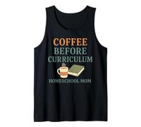 Homeschool Mom Coffee Lover Curriculum Chaos Coordinator Tank Top