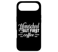 Homeschool Parent Life - But First Coffee - Teacher Case for iPhone Air