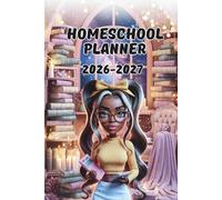 Homeschool Planner 2026-2027: A Simple Guide to Organising Lessons, Schedules & Learning Goals