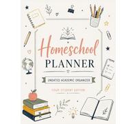 Homeschool Planner for 4 Kids: Comprehensive Workbook with Attendance, Assignment Tracking, Curriculum Organization, Reading Challenges, and Academic Reviews