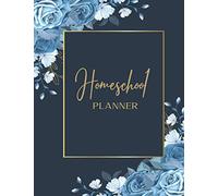 Homeschool Planner: Homeschool Lesson Planner: Organizer for Distance Learning Home School Parents & Tutors & Homeschool Organization