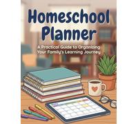 Homeschool Planner: Lesson & Activity Organizer | Daily Schedule, Weekly Lesson Plans
