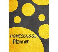 Homeschool Planner : Well Planned day Homeschool Planner Lesson Homeshool Planner 130Pages 8.5x11In: Monthly Weekly Academic Year Organizer for Teachers & Homeschool Parents ,Student Planner Organizer