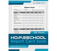Homeschool Report Card Book: Homeschool Progress Report for educators and Teachers | Student Grade & Attendance Tracker | 50 Forms