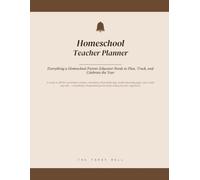 Homeschool Teacher Planner: A Complete Organizer for Lesson Planning, Curriculum Tracking, Attendance & Portfolio Records - For Up to Four Kids