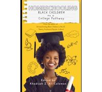 Homeschooling Black Children on a College Pathway