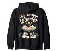 Homeschooling Warrior Building Tomorrow Zip Hoodie