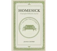 Homesick: A Reflection Journal (Cozy Coffee Chats en mi Sofa)