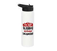 Homesick Columbus America American Halloween Scary Creepy Stainless Steel Insulated Water Bottle