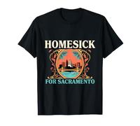Homesick for Sacramento California T-Shirt