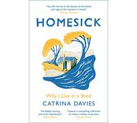 Homesick: Why I Live in a Shed