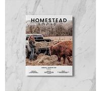 Homestead Living Magazine, Annual Edition 001 - Foundations
