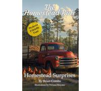 Homestead Surprises (OpenDyslexic Font): The Homestead Kids (The Homestead Kids (OpenDyslexic Font))