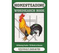 Homesteading Wordsearch Book: 60 Relaxing Large Print Puzzles Celebrating Farm Life and Simple Country Living