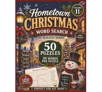 HOMETOWN CHRISTMAS WORD SEARCH - VOLUME 11: 50 Large Print Christmas Puzzles Inspired by Hometown Holiday Traditions | Snowy Small-Town Memories, Holiday Traditions, and Festive Fun for All Ages