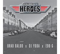 Hometown Heroes (Brad Baloo X Dj Yoda X Edo G) - Hometown Heroes [VINYL]