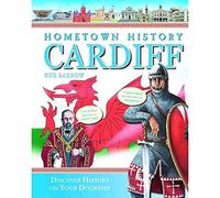 Hometown History Cardiff: No. 3