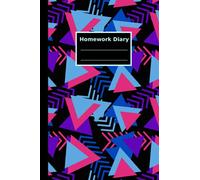 Homework Diary: School Homework Planner For Kids For Girls | 6 Day Week | 100 Pages