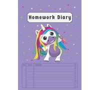Homework Diary: Unicorn For School Girls Kids UK | 2021-2022 UK | Homework Planner Book | Back to School Notebooks A4 | Undated 5 Day Week | 100 Pages | Purple
