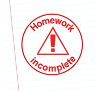 Homework Incomplete Teacher Stamp. Self-Inking, 22mm, Reinkable, Quality School Stamp^