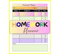 Homework Planner: Colorful Undated Assignment Tracker for Middle School, High School & College