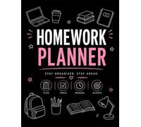 Homework Planner: Simple Undated Assignment Tracker for Students: Track Subjects, Assignments, and Deadlines | Stay Organized and Manage Daily School Tasks with Ease