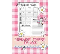 Homework Tracker Log Book: Homework Tracker, Notes and Brainstorm Pages | 40-Week Academic Organizer for Elementary and Middle School | 6 x 9" 110 pages
