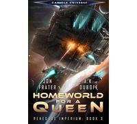 Homeworld for a Queen (Renegade Imperium Book 3)