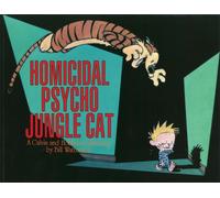 Homicidal Psycho Jungle Cat : Calvin & Hobbes Series: Book Thirteen